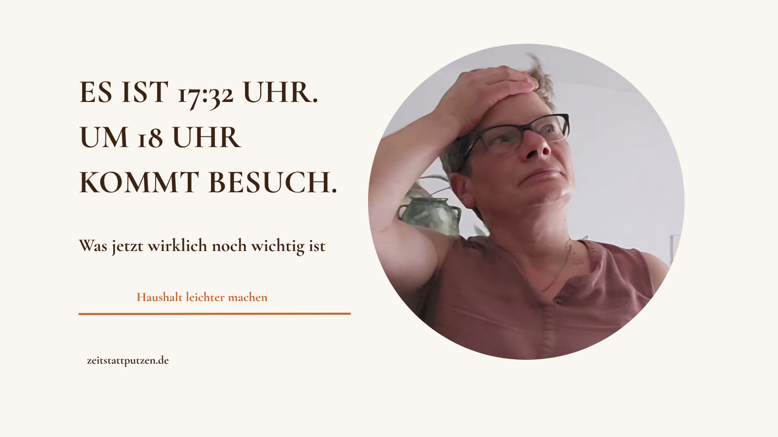 Frau schlägt die Hände über dem Kopf zusammen, weil in 30 Minuten Besuch kommt.